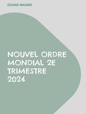 cover image of Nouvel Ordre Mondial 2e trimestre 2024